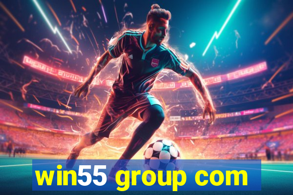 win55 group com